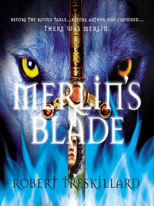 Title details for Merlin's Blade by Robert Treskillard - Available
